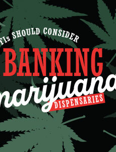 Why FIs Should Consider Banking Marijuana Dispensaries