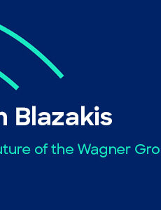 Jason Blazakis on the Future of the Wagner Group