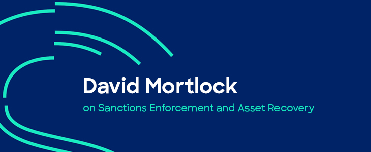 David Mortlock sobre la aplicación de sanciones y la recuperación de activos