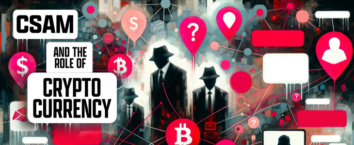 CSAM and the Role of Cryptocurrency