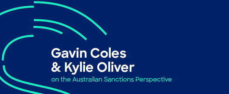 Gavin Coles and Kylie Oliver on the Australian Sanctions Perspective