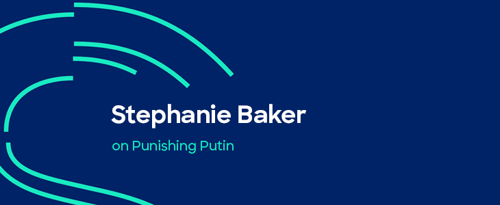 Stephanie Baker on Punishing Putin